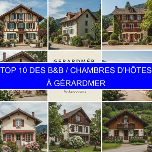 Top 6 des B&B / Chambres d'hôtes à Gérardmer